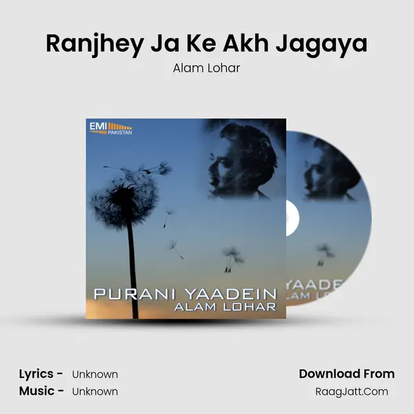 Ranjhey Ja Ke Akh Jagaya MP3 Song by Alam Lohar Cover