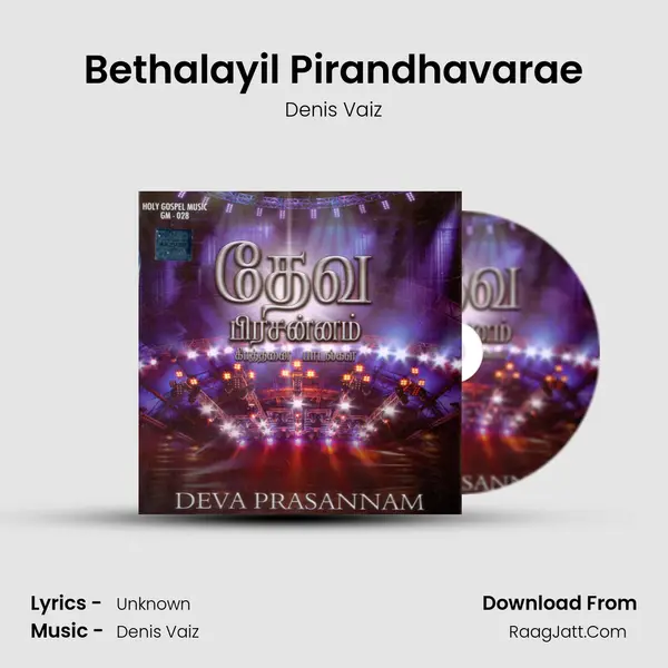 Bethalayil Pirandhavarae MP3 Song by Denis Vaiz Cover