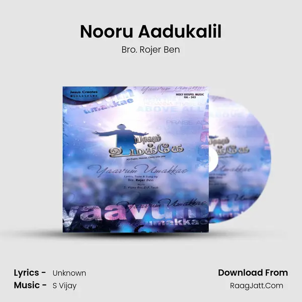 Nooru Aadukalil MP3 Song by Bro. Rojer Ben Cover