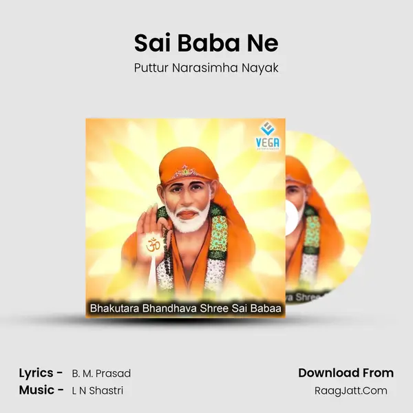 Sai Baba Ne MP3 Song by Puttur Narasimha Nayak Cover