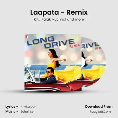 Laapata - Remix mp3 song
