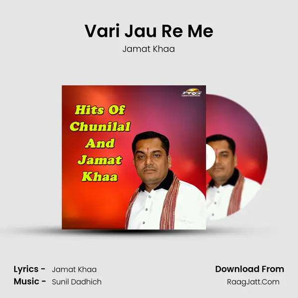 Vari Jau Re Me MP3 Song by Jamat Khaa Cover