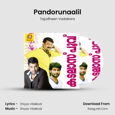 Pandorunaalil MP3 Song by Tajudheen Vadakara Cover