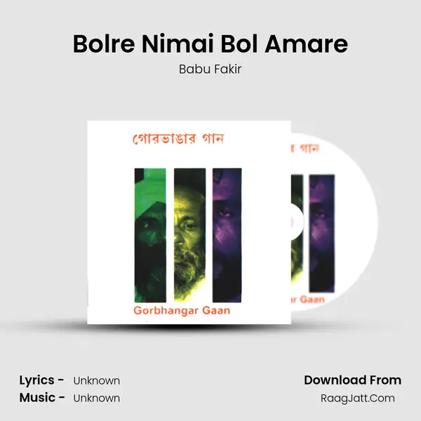 Bolre Nimai Bol Amare MP3 Song by Babu Fakir Cover