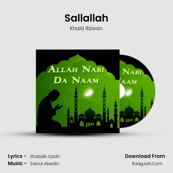 Sallallah MP3 Song by Khald Rizwan Cover