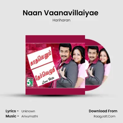 Naan Vaanavillaiyae (From "Moovendar") Cover