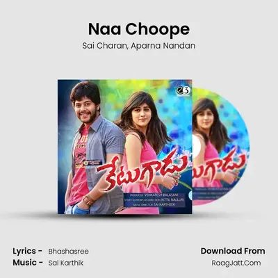 Naa Choope mp3 song