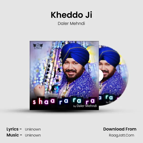Kheddo Ji MP3 Song by Daler Mehndi Cover