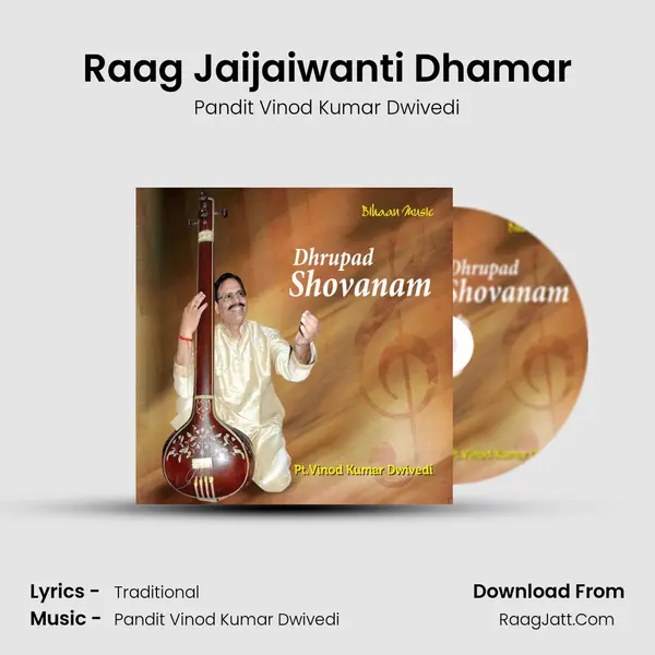 Raag Jaijaiwanti Dhamar mp3 song