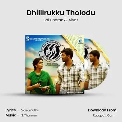 Dhillirukku Tholodu MP3 Song by Sai Charan Cover