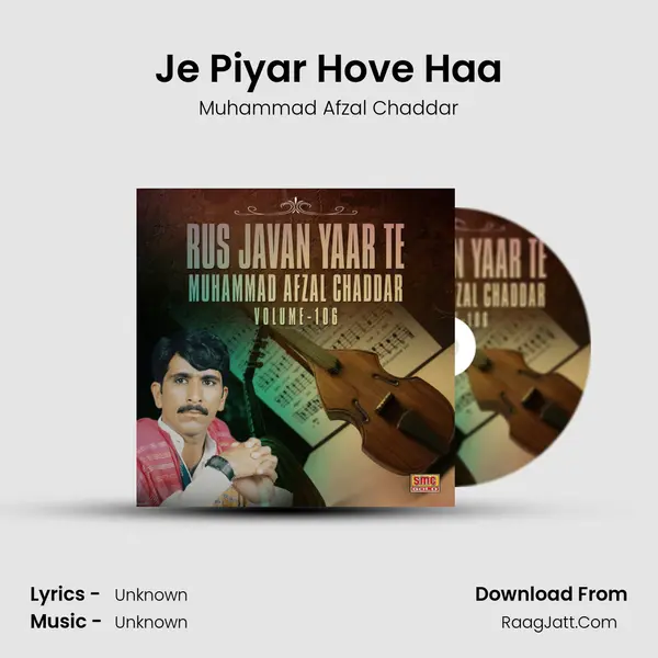 Je Piyar Hove Haa MP3 Song by Muhammad Afzal Chaddar Cover