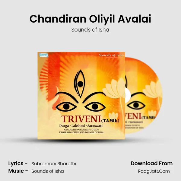 Chandiran Oliyil Avalai MP3 Song by Sounds of Isha Cover