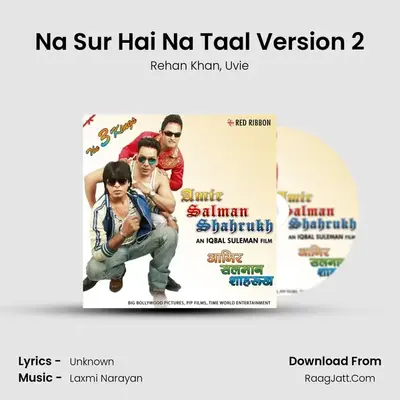 Na Sur Hai Na Taal Version 2 MP3 Song by Rehan Khan Cover