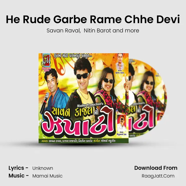 He Rude Garbe Rame Chhe Devi MP3 Song by Savan Raval Cover