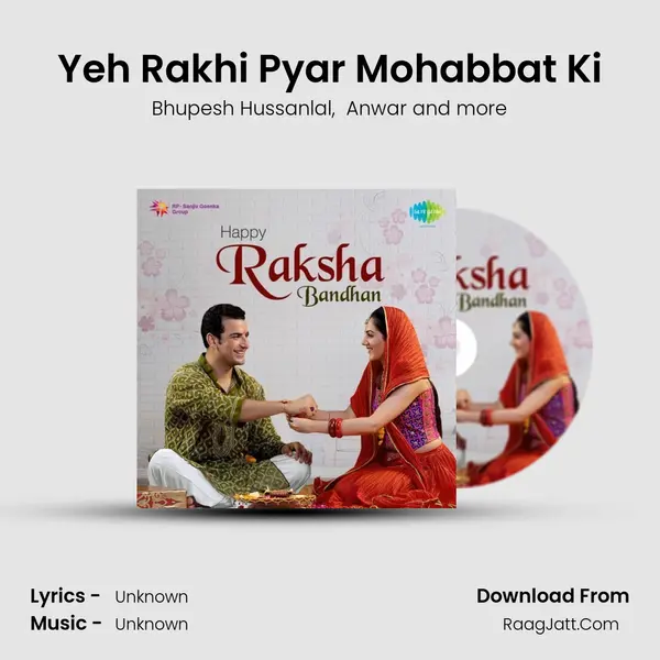 Yeh Rakhi Pyar Mohabbat Ki MP3 Song by Bhupesh Hussanlal Cover
