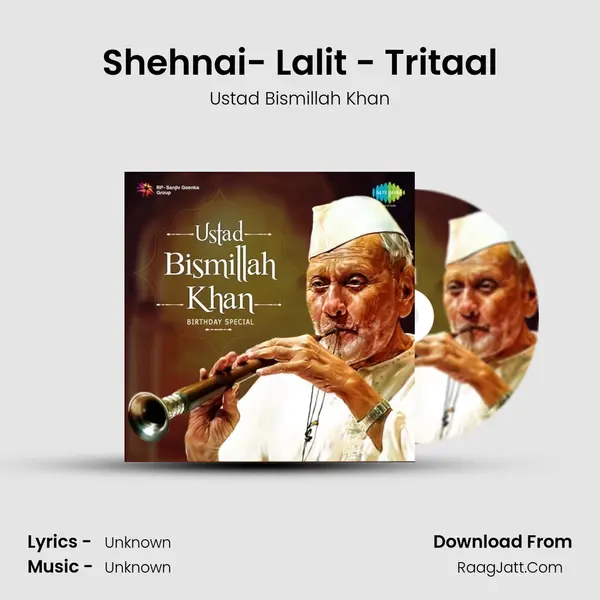 Shehnai- Lalit - Tritaal MP3 Song by Ustad Bismillah Khan Cover
