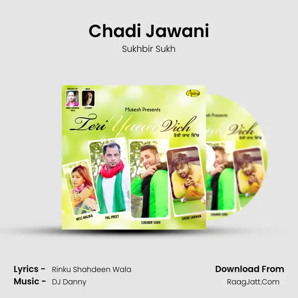 Chadi Jawani MP3 Song by Sukhbir Sukh Cover