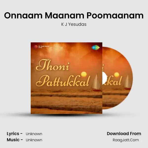 Onnaam Maanam Poomaanam MP3 Song by K J Yesudas Cover