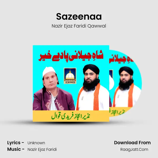 Sazeenaa MP3 Song by Nazir Ejaz Faridi Qawwal Cover