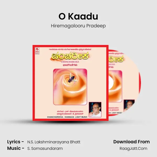 O Kaadu MP3 Song by Hiremagalooru Pradeep Cover