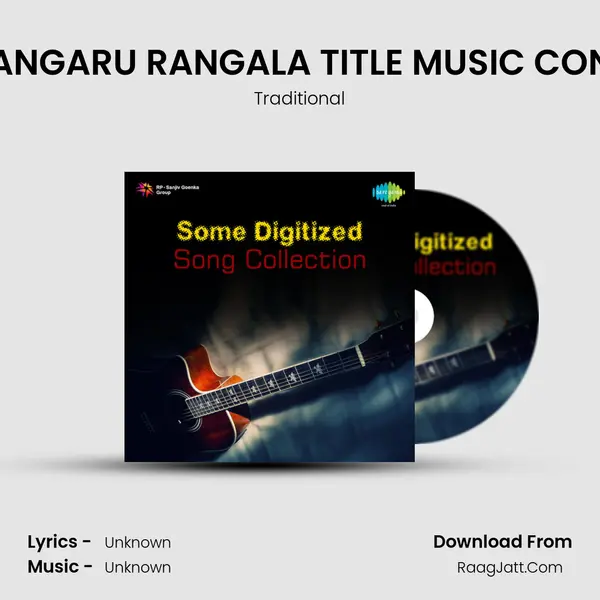 BANGARU RANGALA TITLE MUSIC CONT MP3 Song by Traditional Cover