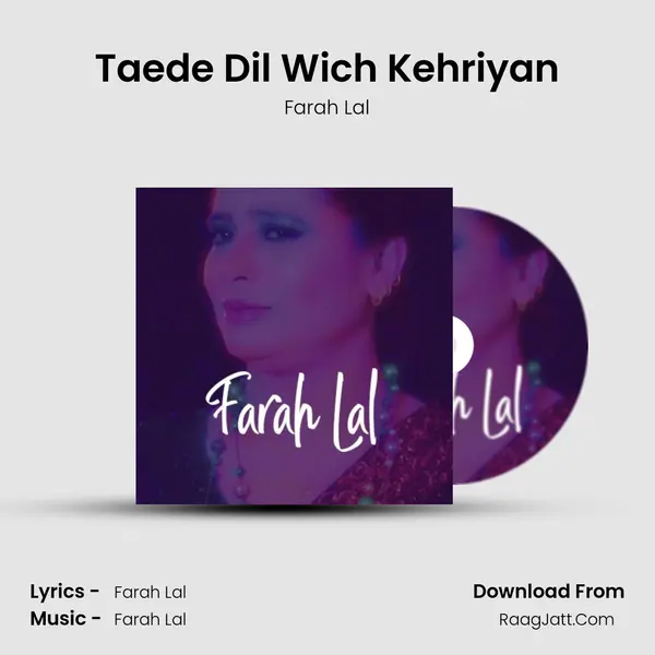 Taede Dil Wich Kehriyan MP3 Song by Farah Lal Cover