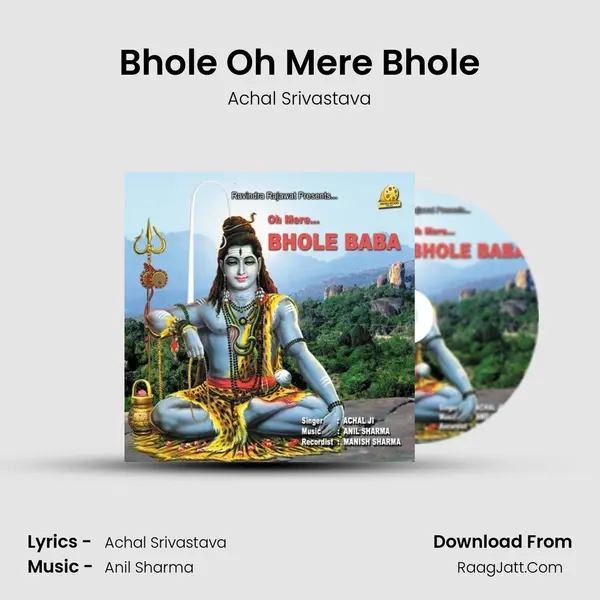 Bhole Oh Mere Bhole MP3 Song by Achal Srivastava Cover
