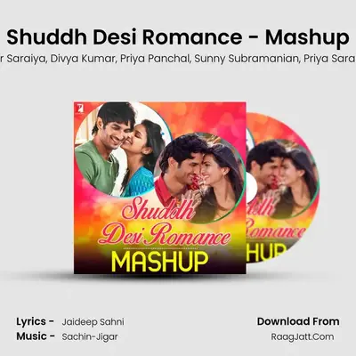 Shuddh Desi Romance - Mashup MP3 Song by Benny Dayal Cover