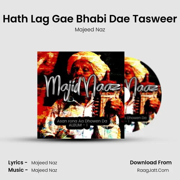 Hath Lag Gae Bhabi Dae Tasweer MP3 Song by Majeed Naz Cover
