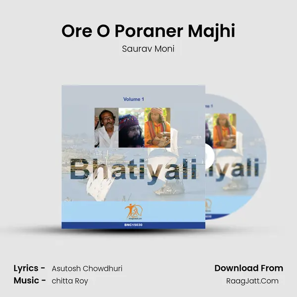 Ore O Poraner Majhi mp3 song