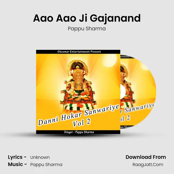Aao Aao Ji Gajanand MP3 Song by Pappu Sharma Cover
