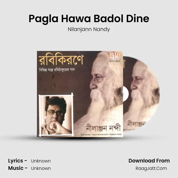 Pagla Hawa Badol Dine MP3 Song by Nilanjann Nandy Cover