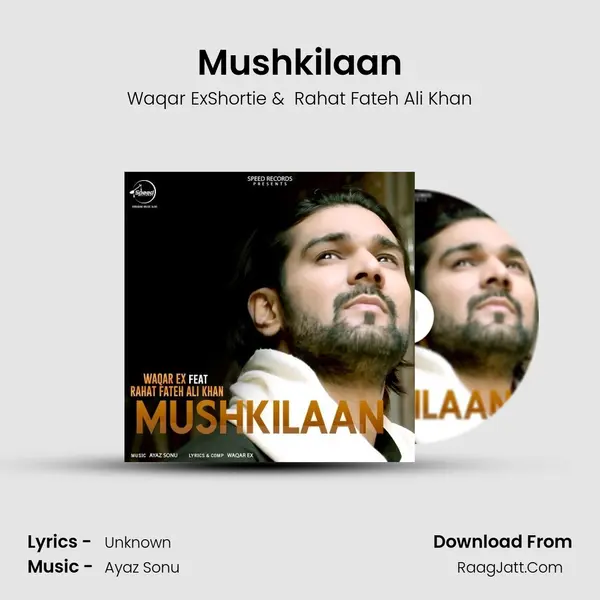 Mushkilaan MP3 Song by Waqar ExShortie Cover