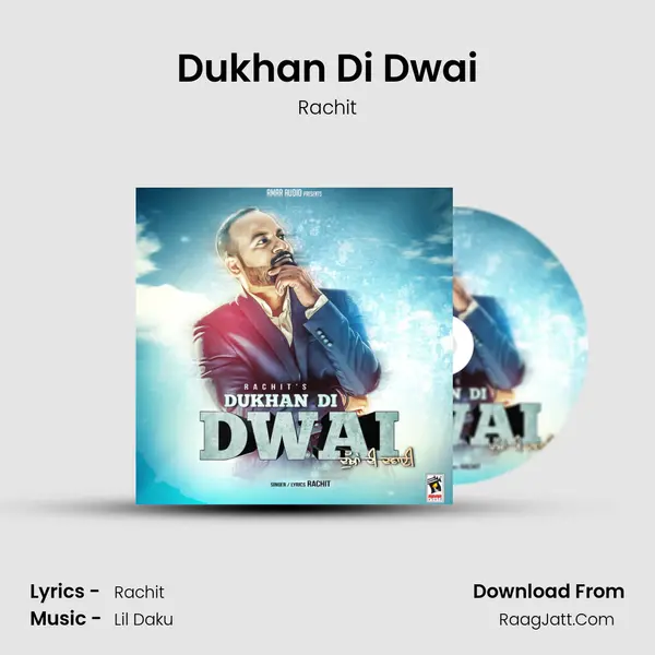 Dukhan Di Dwai MP3 Song by Rachit Cover