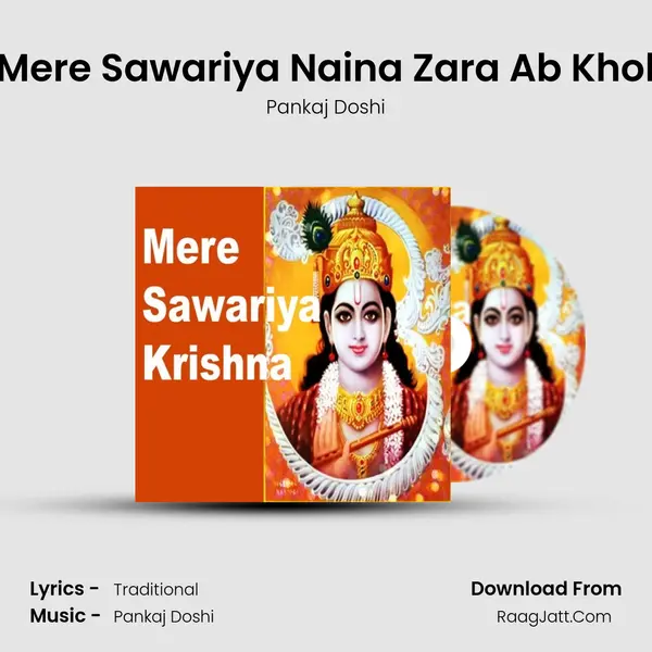 Mere Sawariya Naina Zara Ab Khol MP3 Song by Pankaj Doshi Cover