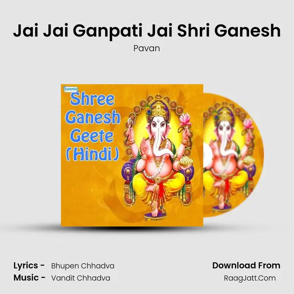 Jai Jai Ganpati Jai Shri Ganesh MP3 Song by Pavan Cover