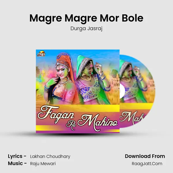 Magre Magre Mor Bole MP3 Song by Durga Jasraj Cover
