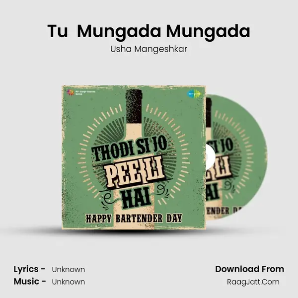 Tu  Mungada Mungada MP3 Song by Usha Mangeshkar Cover