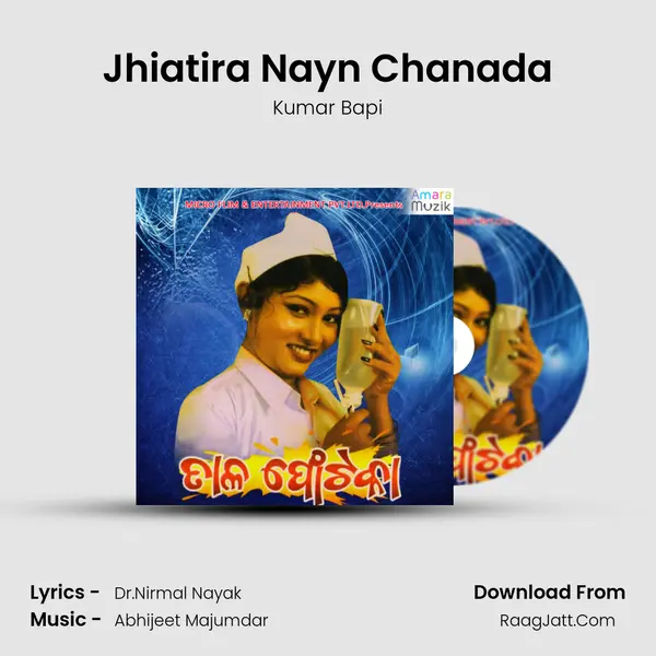 Jhiatira Nayn Chanada MP3 Song by Kumar Bapi Cover