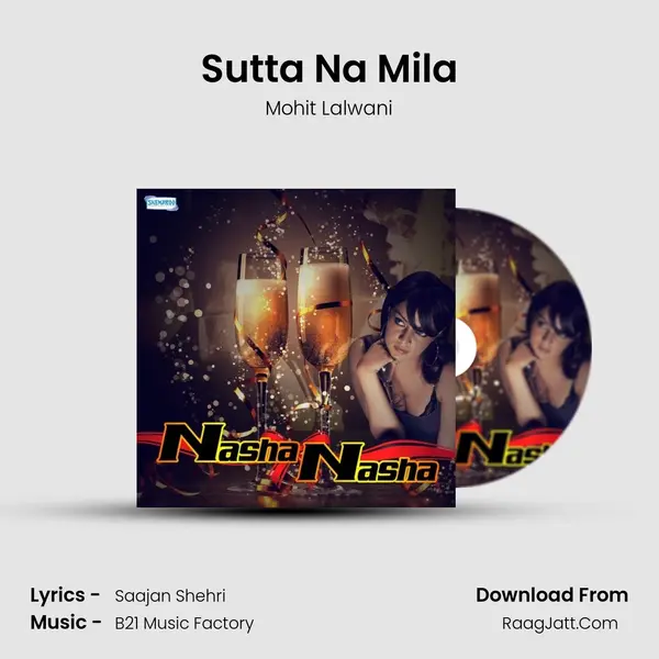 Sutta Na Mila MP3 Song by Mohit Lalwani Cover