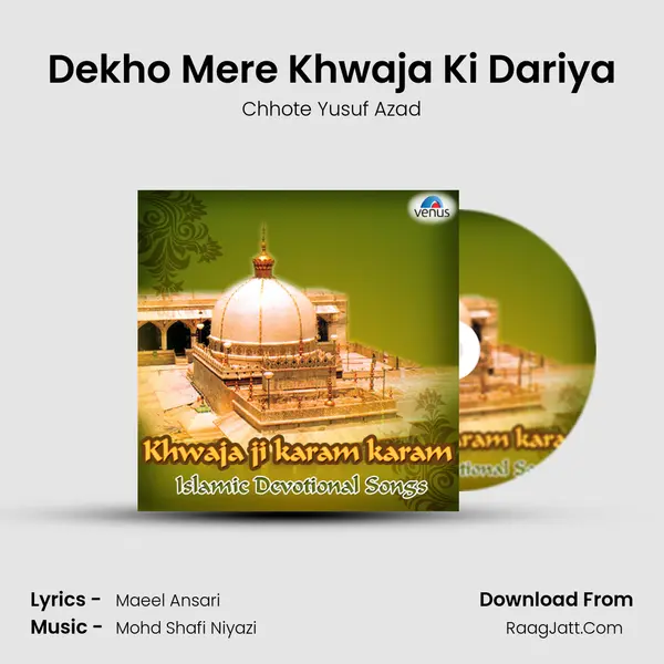 Dekho Mere Khwaja Ki Dariya mp3 song