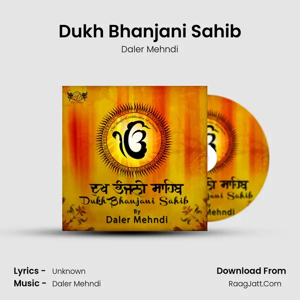 Dukh Bhanjani Sahib - Daler Mehndi