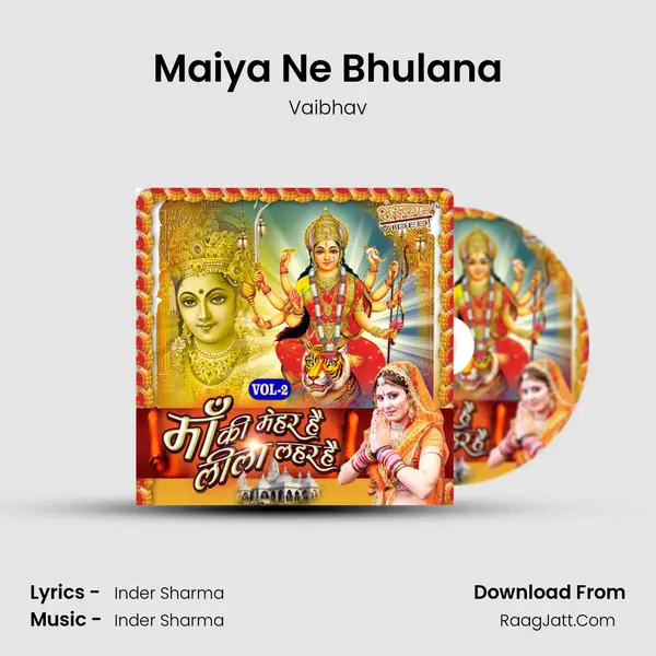 Maiya Ne Bhulana MP3 Song by Vaibhav Cover