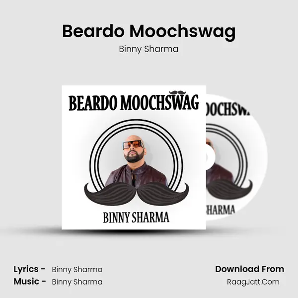 Beardo Moochswag MP3 Song by Binny Sharma Cover