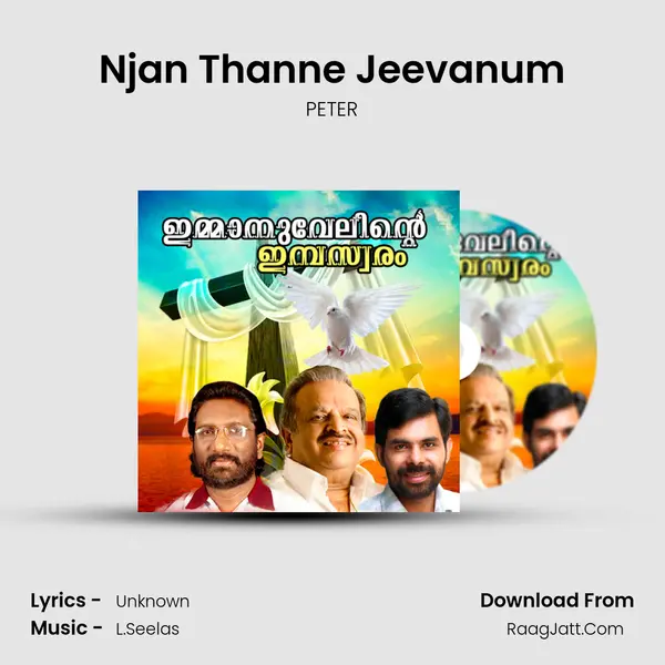 Njan Thanne Jeevanum MP3 Song by PETER Cover