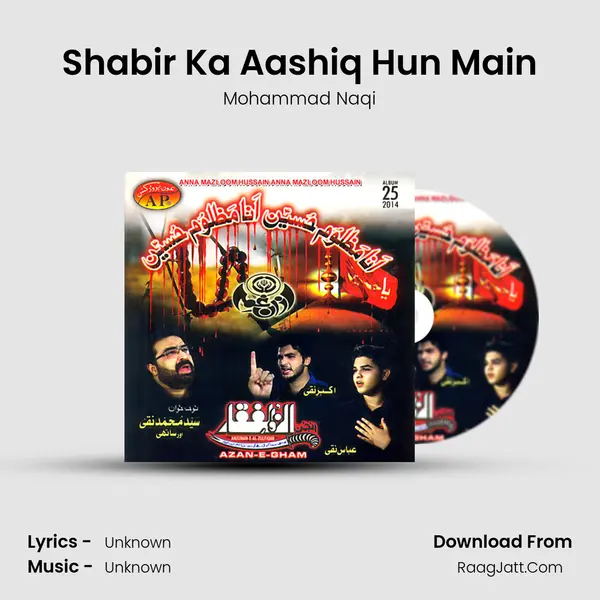 Shabir Ka Aashiq Hun Main MP3 Song by Mohammad Naqi Cover