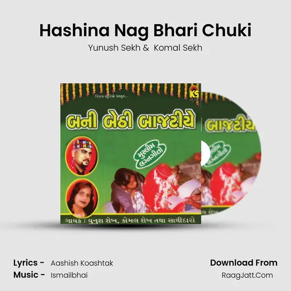 Hashina Nag Bhari Chuki MP3 Song by Yunush Sekh Cover