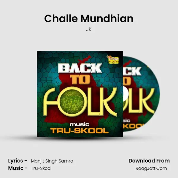 Challe Mundhian MP3 Song by JK Cover