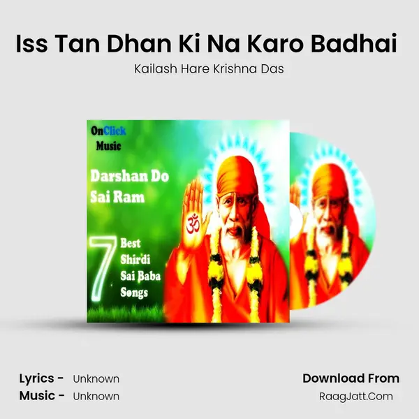 Iss Tan Dhan Ki Na Karo Badhai (Kabir Ke Dohe) MP3 Song by Kailash Hare Krishna Das Cover