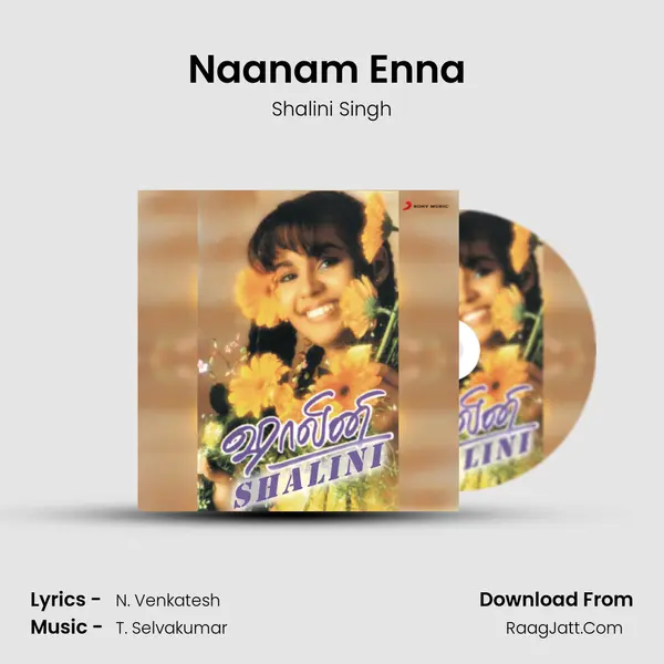 Naanam Enna (Pt. 1) MP3 Song by Shalini Singh Cover